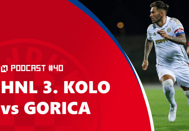 Podcast #40: 3. kolo vs Gorica